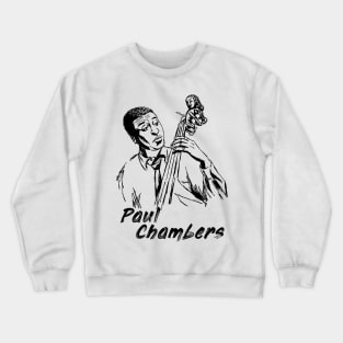 Paul Chambers Crewneck Sweatshirt